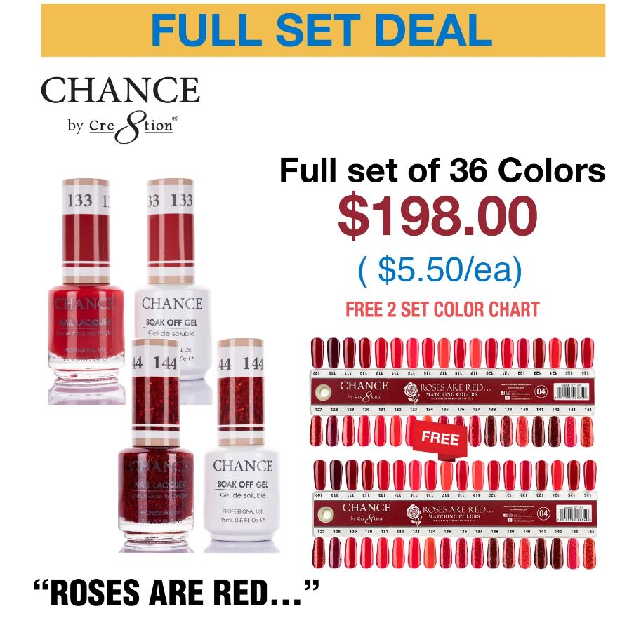 Chance Matching Color Gel & Nail Lacquer 0.5oz - 36 Colors #109 - #144 - Roses Are Red... Collection w/ 2 set Color Chart