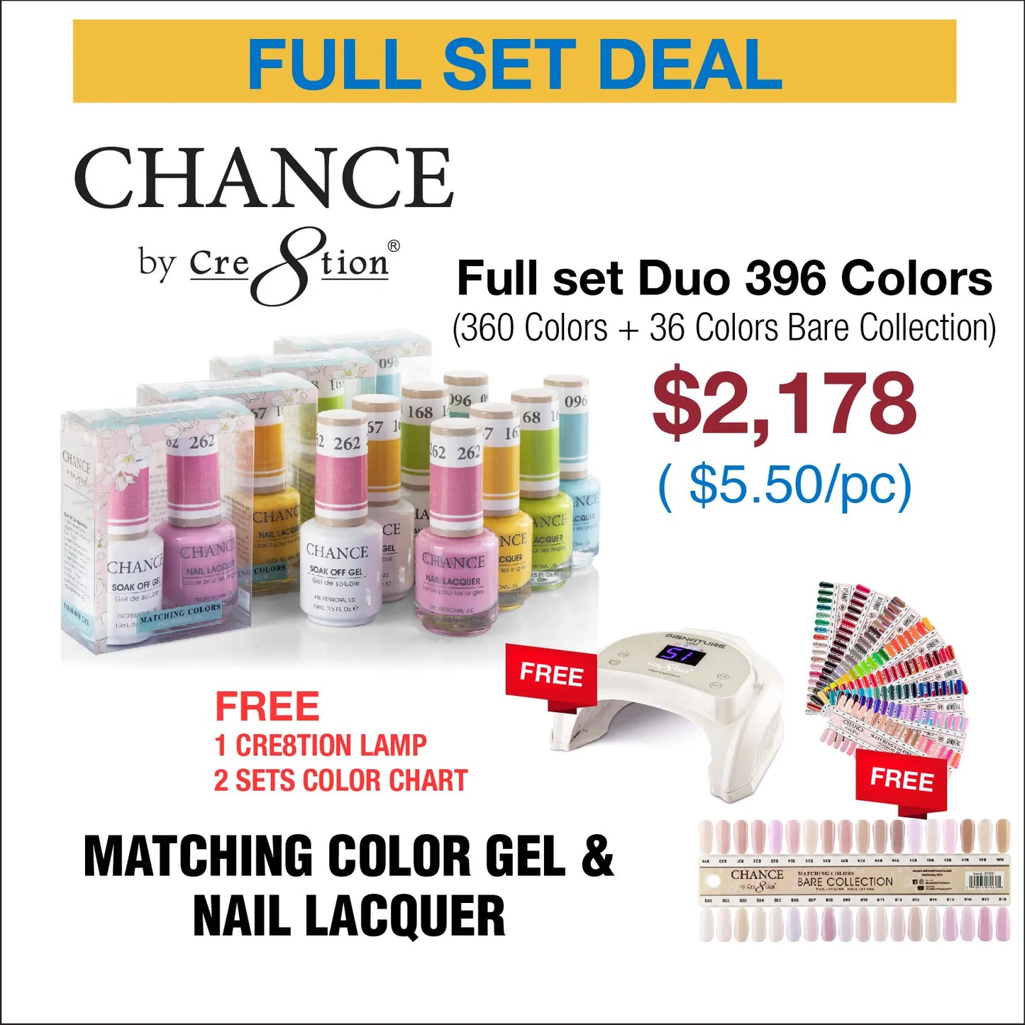 Chance Matching Color Gel & Nail Lacquer 0.5oz -  Full Set 396 colors (360 Colors + 36 Colors Bare Collection)  w/ 1 Cre8tion Lamp & 2 sets Color Chart